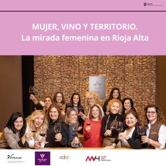 Exposición de Fotografía- Mujeres, Vino y Territorio: “La mirada femenina en Rioja Alta”