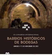 III Congreso Internacional de Barrios Históricos de bodegas