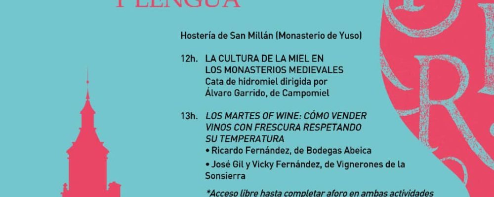 La 2ª edición de ‘VINGUA, hablando de vino y lengua’, incluirá una charla sobre elaboración de miel en los monasterios y a los ‘Martes of wine’